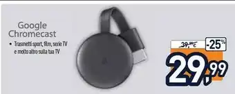 Unieuro Google Chomecast offerta