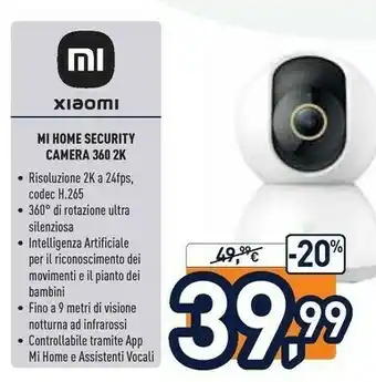 Unieuro Xiaomi Mi Home Security Camera 360 2K offerta