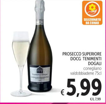 Spazio Conad PROSECCO SUPERIORE DOCG TENIMENTI DOGALI conegliano valdobbiadene 75cl offerta
