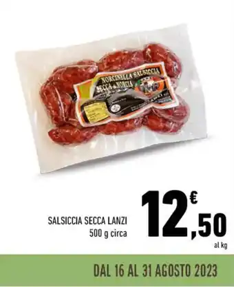 Conad SALSICCIA SECCA LANZI 500 g circa offerta