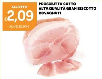 Ekom PROSCIUTTO COTTO ALTA QUALITÀ GRAN BISCOTTO ROVAGNATI offerta