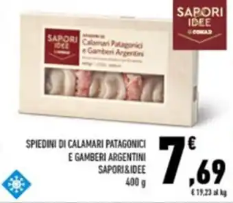 Conad SPIEDINI DI CALAMARI PATAGONICI E GAMBERI ARGENTINI SAPORI&IDEE 400 g offerta