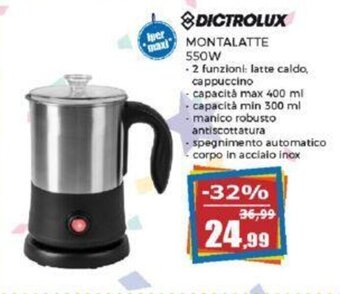 Happy Casa DICTROLUX MONTALATTE 550W offerta