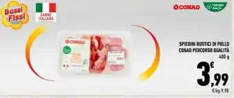 Conad SPIEDINI RUSTICI DI POLLO CONAD PERCORSO QUALITÀ 400 g offerta