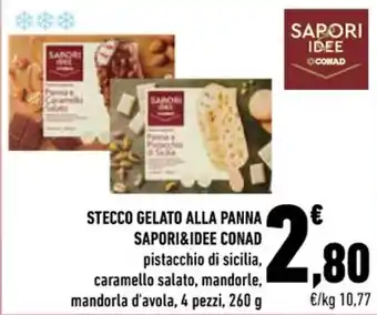 Conad STECCO GELATO ALLA PANNA SAPORI&IDEE CONAD pistacchio di sicilia, caramello salato, mandorle, mandorla d'avola, 4 pezzi, 260g offerta