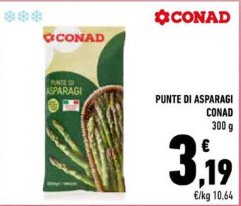 Conad PUNTE DI ASPARAGI CONAD 300 g offerta