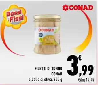 Conad FILETTI DI TONNO CONAD all olio di oliva, 200 g offerta