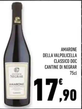 Conad Superstore AMARONE DELLA VALPOLICELLA CLASSICO DOC CANTINE DI NEGRAR 75cl offerta