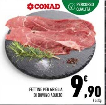 Conad Superstore FETTINE PER GRIGLIA DI BOVINO ADULTO offerta