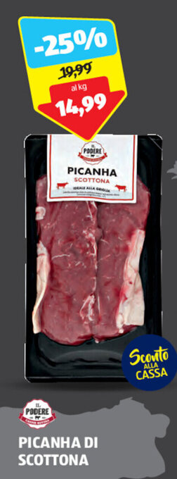 ALDI IL PODERE PICANHA DI SCOTTONA offerta