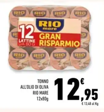 Conad Superstore TONNO ALL'OLIO DI OLIVA RIO MARE 12x80g offerta