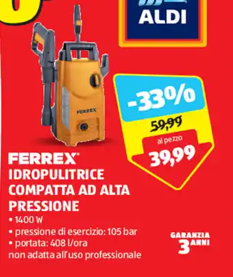 ALDI FERREX IDROPULITRICE COMPATTA AD ALTA PRESSIONE offerta