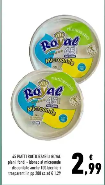 Conad Superstore 45 PIATTI RIUTILIZZABILI ROYAL 200 cc offerta