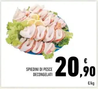 Conad Superstore SPIEDINI DI PESCE DECONGELATI offerta