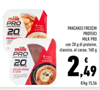 Conad Superstore PANCAKES FRESCHI PROTEICI MILK PRO 160 g offerta