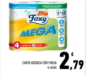 Conad Superstore CARTA IGIENICA FOXY MEGA 4 rotoli offerta