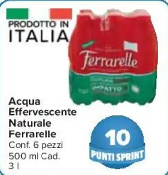 Carrefour Acqua Effervescente Naturale Ferrarelle Conf. 6 pezzi 500 ml Cad. 3 l offerta
