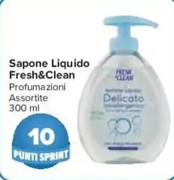 Carrefour Sapone Liquido Fresh&Clean Profumazioni Assortite 300 ml offerta