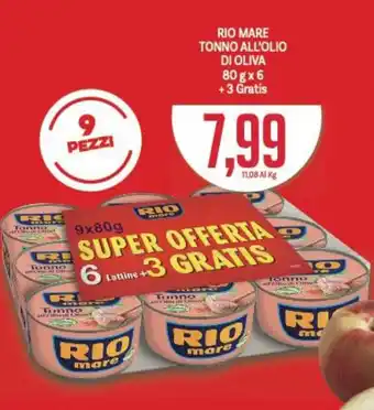 Supermercati Piccolo RIO MARE TONNO ALL'OLIO DI OLIVA 80 gx 6 +3 Gratis offerta