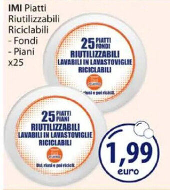 IMI Piatti Riutilizzabili Riciclabili - Fondi - Piani x25
