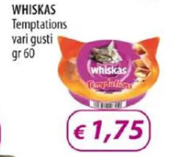 Acqua & Sapone WHISKAS Temptations vari gusti gr 60 offerta