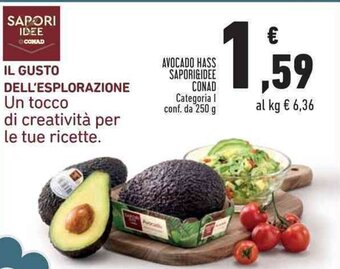 Conad AVOCADO HASS SAPORI&IDEE CONAD Categoria I conf. da 250 g offerta