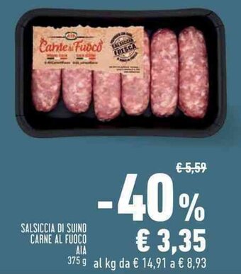 Conad SALSICCIA DI SUINO CARNE AL FUOCO AIA 375 g offerta