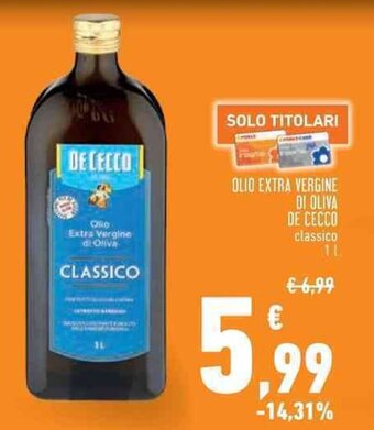 Conad OLIO EXTRA VERGINE DI OLIVA DE CECCO classico 1l offerta
