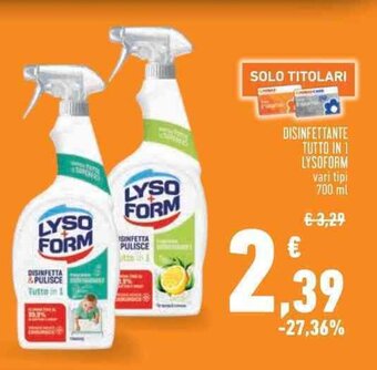 Conad DISINFETTANTE TUTTO IN 1 LYSOFORM vari tipi 700 ml offerta
