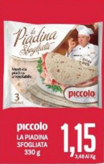 Supermercati Piccolo piccolo LA PIADINA SFOGLIATA 330 g offerta