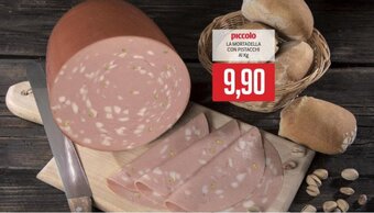 Supermercati Piccolo piccolo LA MORTADELLA CON PISTACCHI offerta
