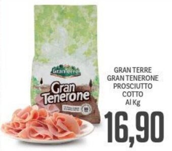 Supermercati Piccolo GRAN TERRE GRAN TENERONE PROSCIUTTO COTTO offerta