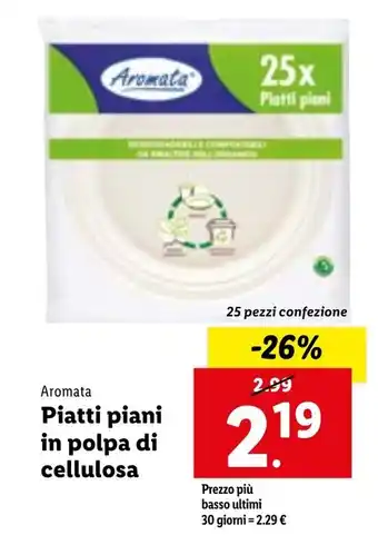 Lidl Aromata Piatti piani in polpa di cellulosa 25 pezzi confezione offerta