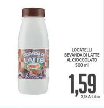 Supermercati Piccolo LOCATELLI BEVANDA DI LATTE AL CIOCCOLATO 500 ml offerta