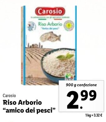 Lidl Carosio Riso Arborio "amico dei pesci" 900 g confezione offerta
