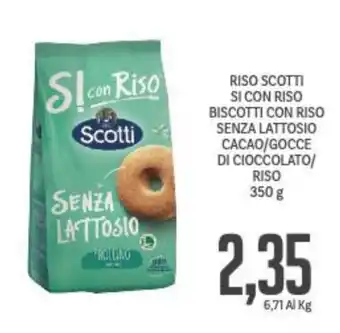 Supermercati Piccolo RISO SCOTTI SI CON RISO BISCOTTI CON RISO SENZA LATTOSIO CACAO/GOCCE DI CIOCCOLATO/ RISO 350 g offerta