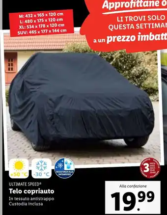 Lidl ULTIMATE SPEEDⓇ Telo copriauto In tessuto antistrappo Custodia inclusa offerta