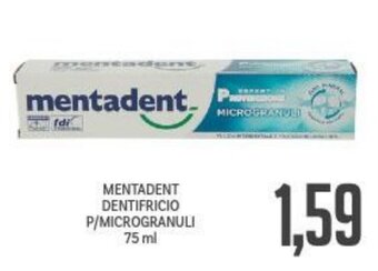 Supermercati Piccolo MENTADENT DENTIFRICIO P/MICROGRANULI 75 ml offerta