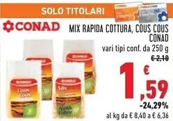 Conad City Conad mix rapida cottura , cous cous offerta