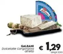 Crai Galbani dolcelatte gorgonzola offerta