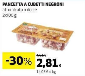 Coop PANCETTA A CUBETTI NEGRONI affumicata o dolce 2x100 g offerta