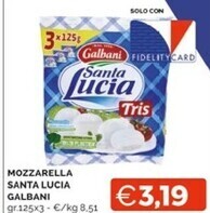Mercatò Galbani mozzarella santa lucia offerta