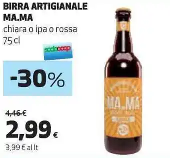 Coop BIRRA ARTIGIANALE MA.MA chiara o ipa o rossa 75 cl offerta