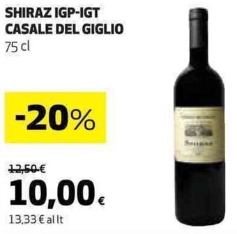 Coop SHIRAZ IGP-IGT CASALE DEL GIGLIO 75 cl offerta