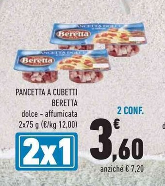 Conad PANCETTA A CUBETTI BERETTA 2 x 75 g offerta