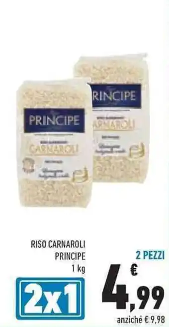 Conad RISO CARNAROLI PRINCIPE 1 kg 2 PEZZI offerta