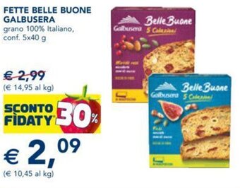 Esselunga FETTE BELLE BUONE GALBUSERA grano 100% Italiano, conf. 5x40 g offerta