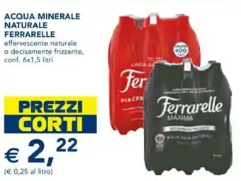 Esselunga ACQUA MINERALE NATURALE FERRARELLE decisamente frizzante, conf. 6x1,5 litri offerta