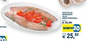 Esselunga FILETTO DI BRANZINO ALLA MEDITERRANEA offerta