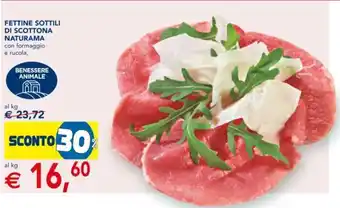 Esselunga FETTINE SOTTILI DI SCOTTONA NATURAMA con formaggio e rucola, offerta